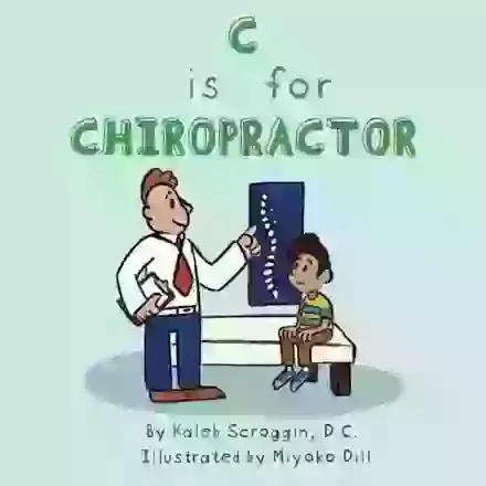 C is for Chiropractor
